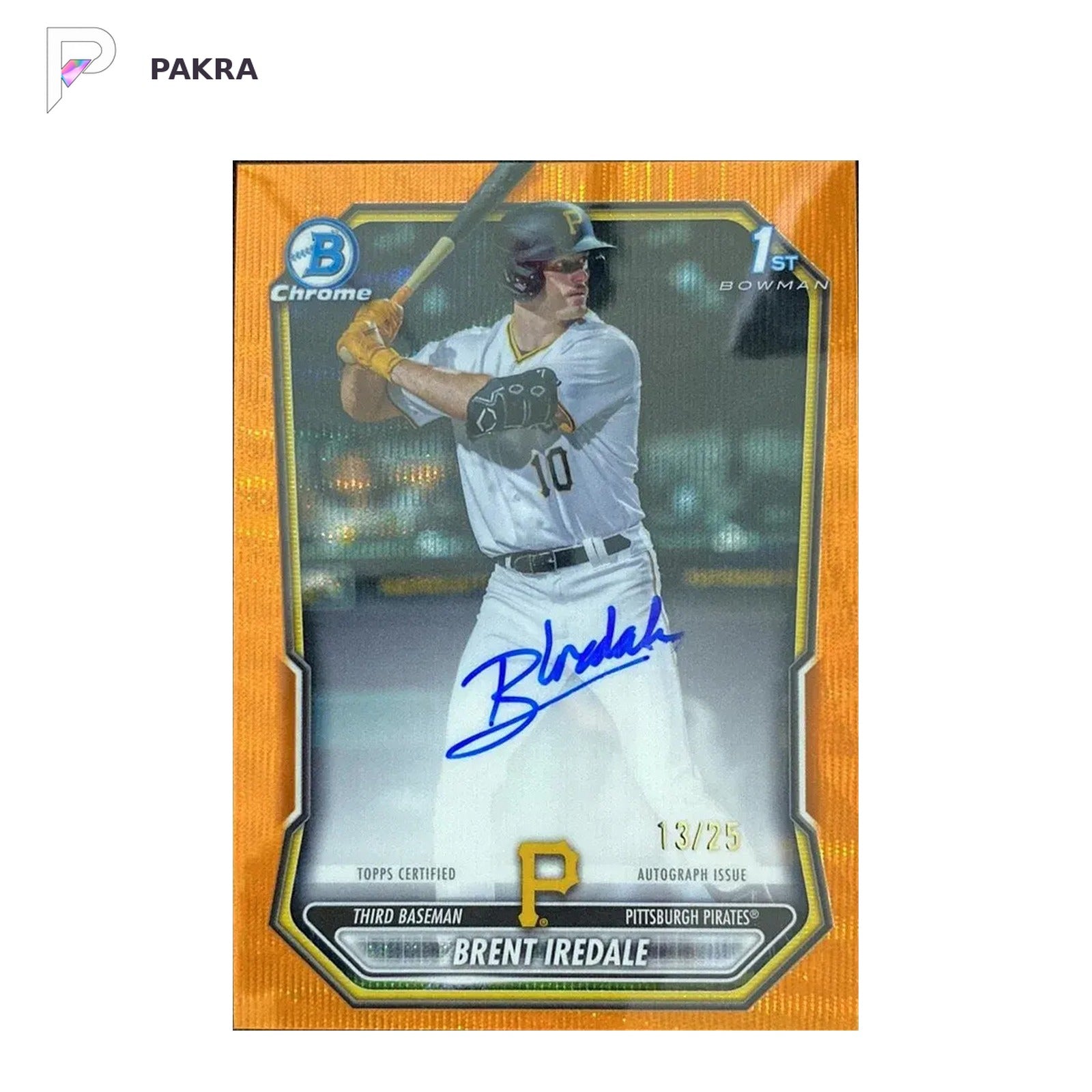 2026 Topps Bowman Chrome Orange Wave #CPA-BI Brent Iredale 1st Auto 13/25 shown on a white PAKRA background.