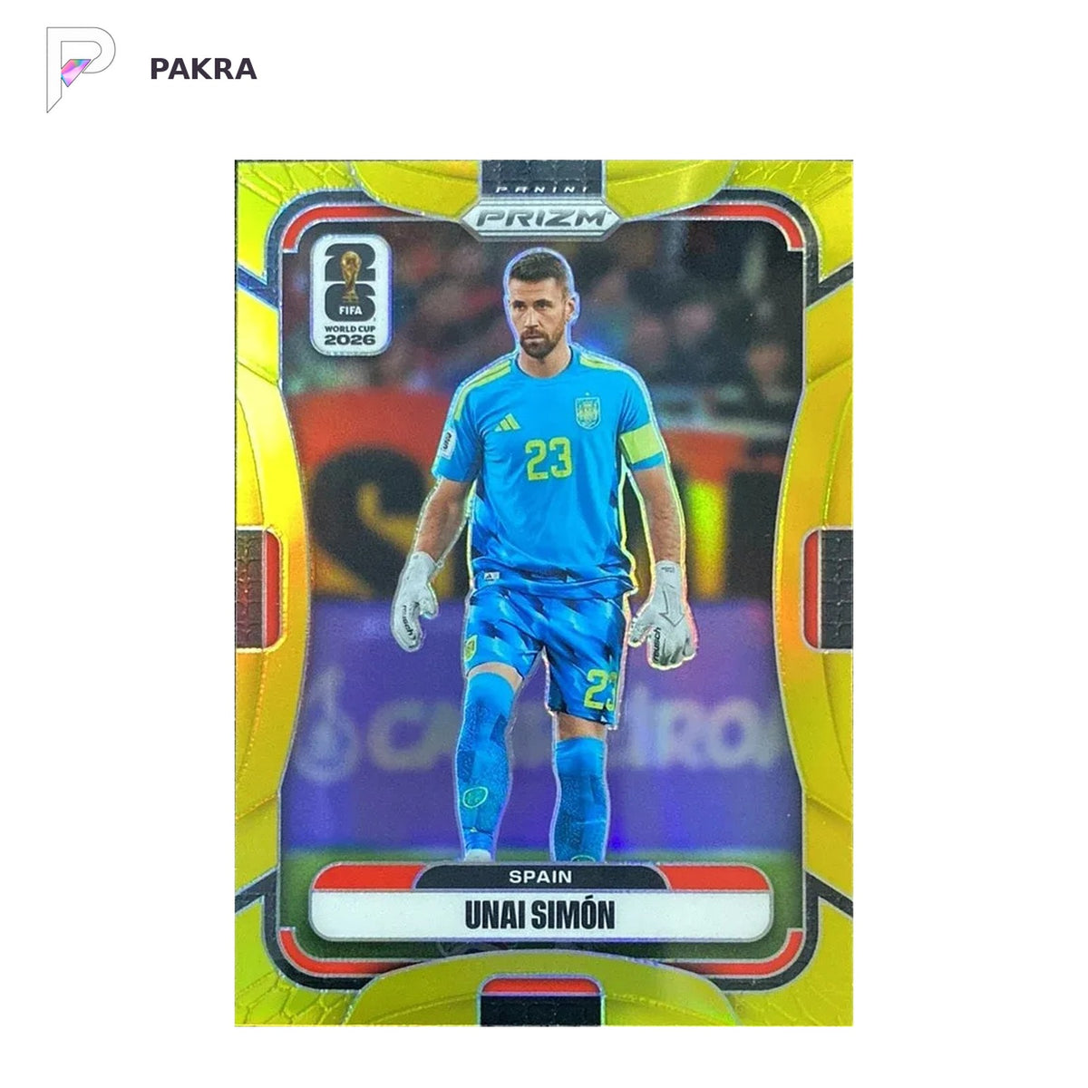 2026 PANINI PRIZM FIFA UNAI SIMON 08/10 True gold SPAIN #64 shown on a white PAKRA background.
