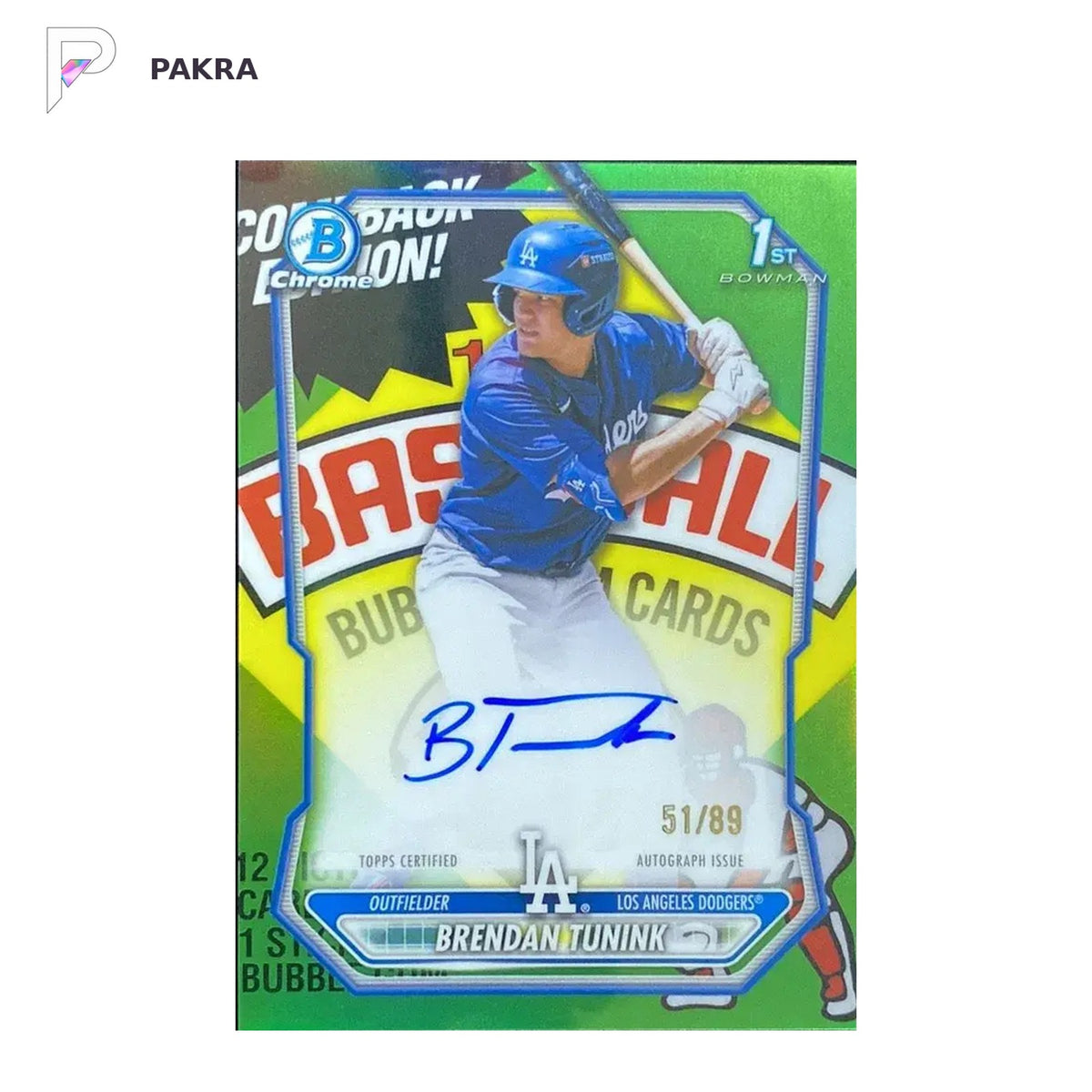 2026 Topps Bowman Chrome PackFractor #CPA-BT Brendan Tunink 1st Auto 51/89 shown on a white PAKRA background.