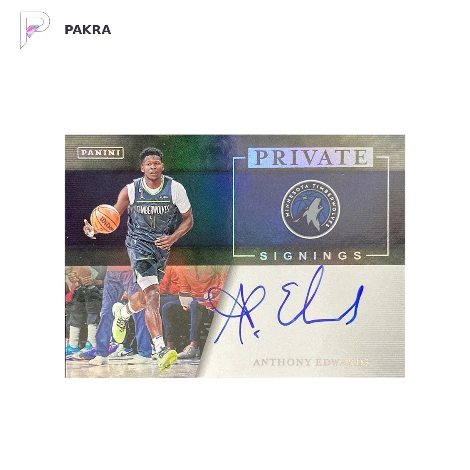 2023-24 Panini Private Signings #PS-Ant Anthony Edwards Auto Timberwolves shown on a white PAKRA background.