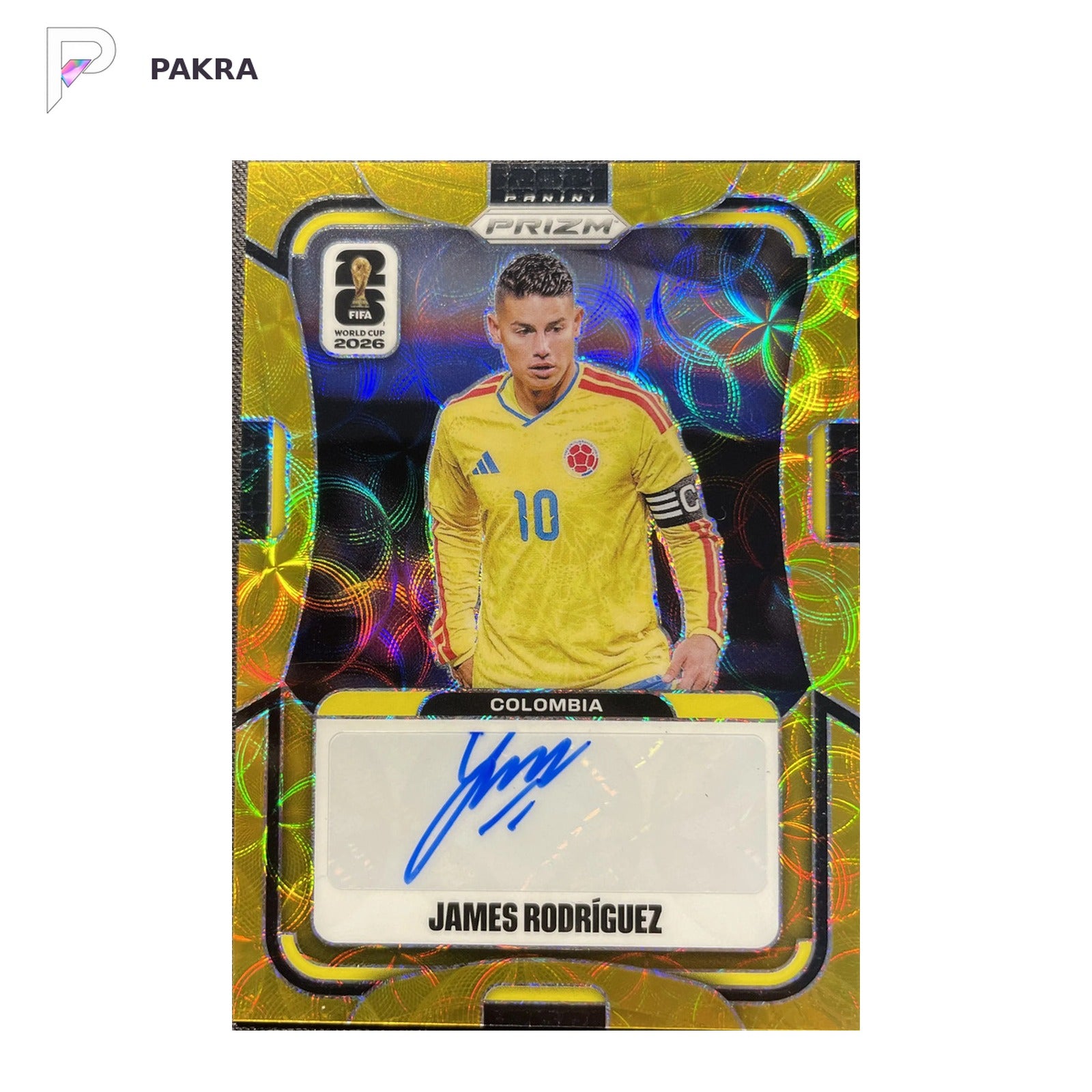 2026 Panini Prizm FIFA World Cup James Rodriguez Auto Gold Chioce /10 #S-JR shown on a white PAKRA background.