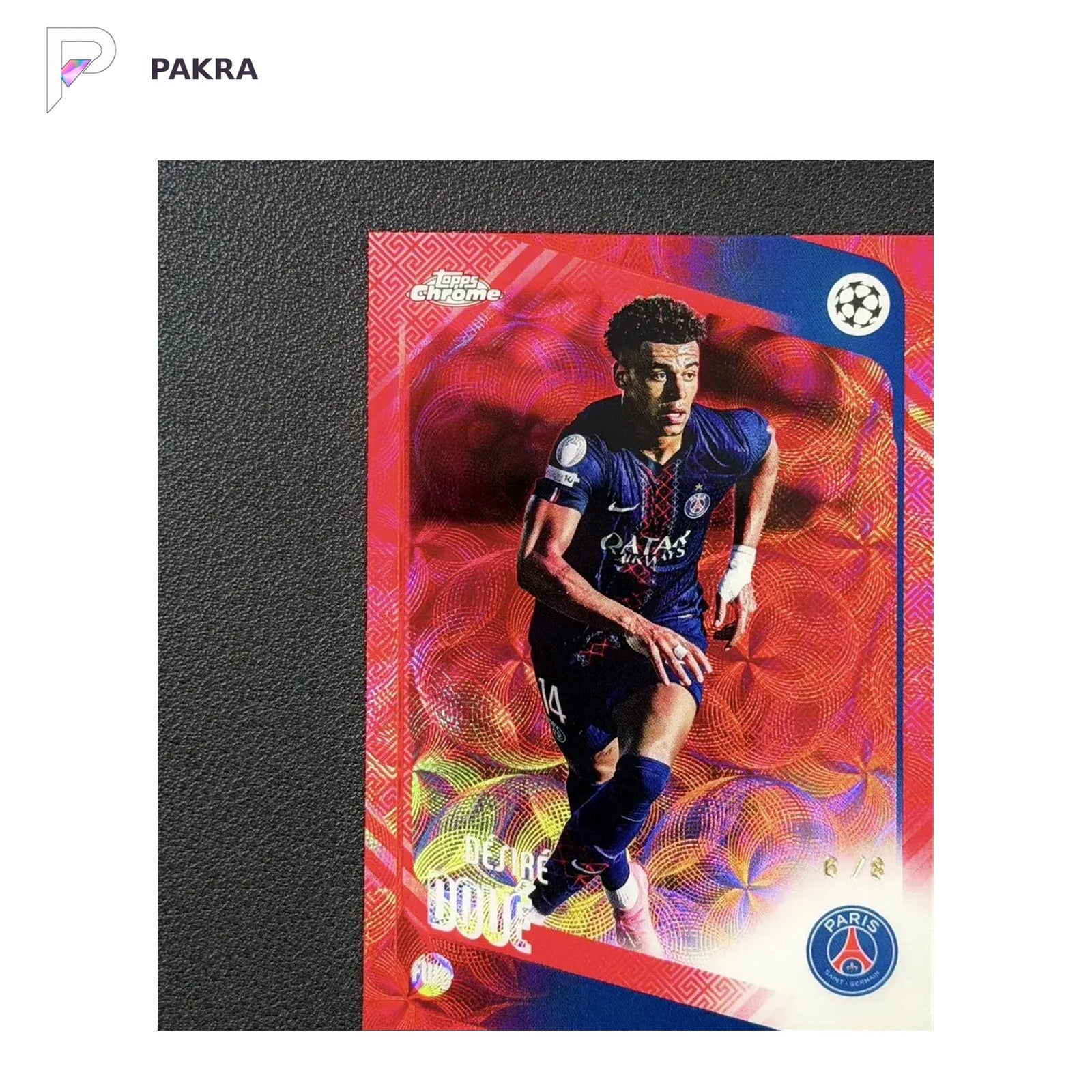 2025-26 Topps Chrome UEFA Desire Doue Red Hongbao Choice 6/8 France shown on a white PAKRA background.