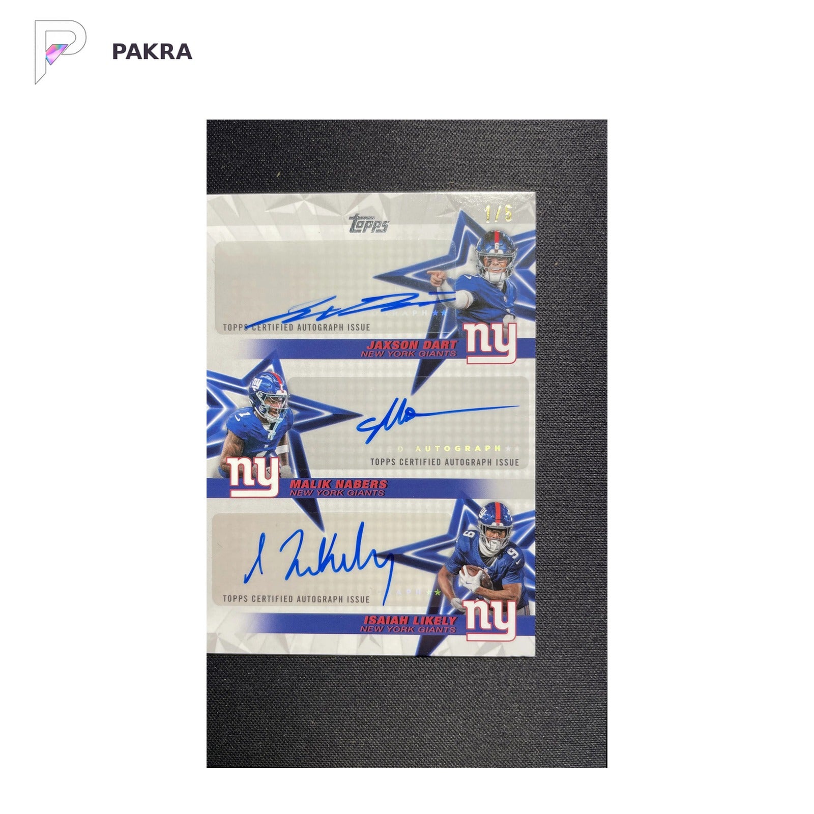 2026 Topps Flagship NFL Stars Triple Auto Jaxson Dart Malik Nabers 1/5 shown on a white PAKRA background.