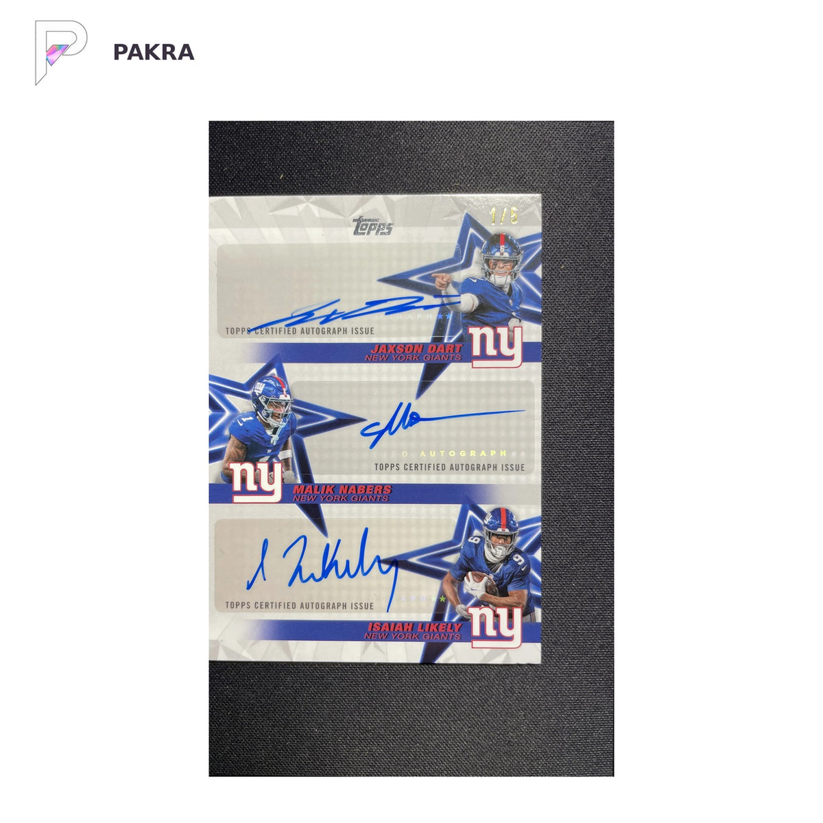 2026 Topps Flagship NFL Stars Triple Auto Jaxson Dart Malik Nabers 1/5 shown on a white PAKRA background.