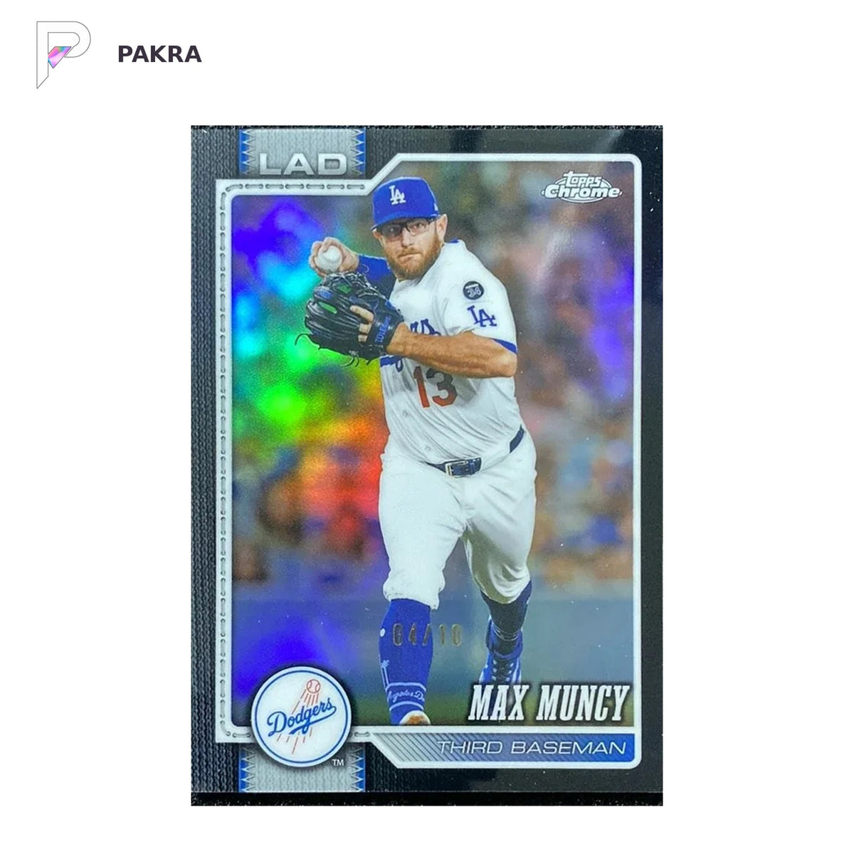 2026 Topps Chrome Black Refractor #44 Max Muncy 4/10 Los Angeles Dodgers shown on a white PAKRA background.