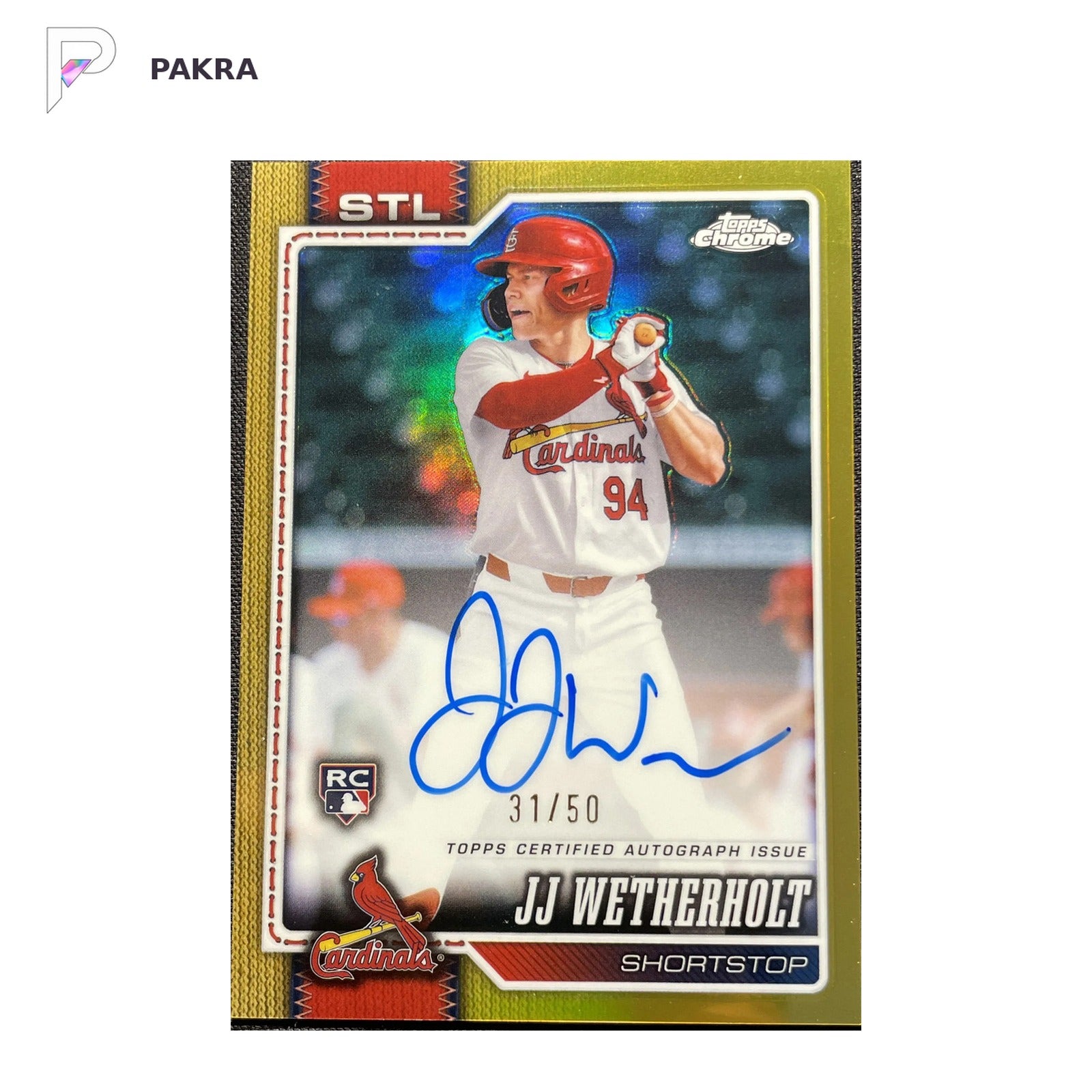 2026 Topps Chrome Rookie Auto JJ Wetherholt #RA-JJW Gold 31/50 RC Cardinals shown on a white PAKRA background.