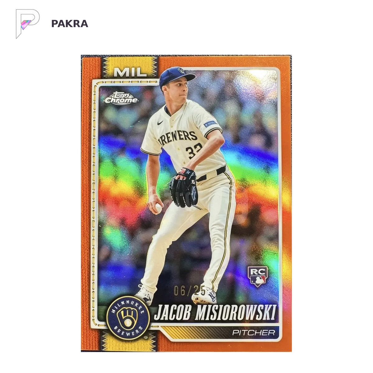 2026 Topps Chrome Jacob Misiorowski RC Rookie True Orange Refractor 6/25 shown on a white PAKRA background.