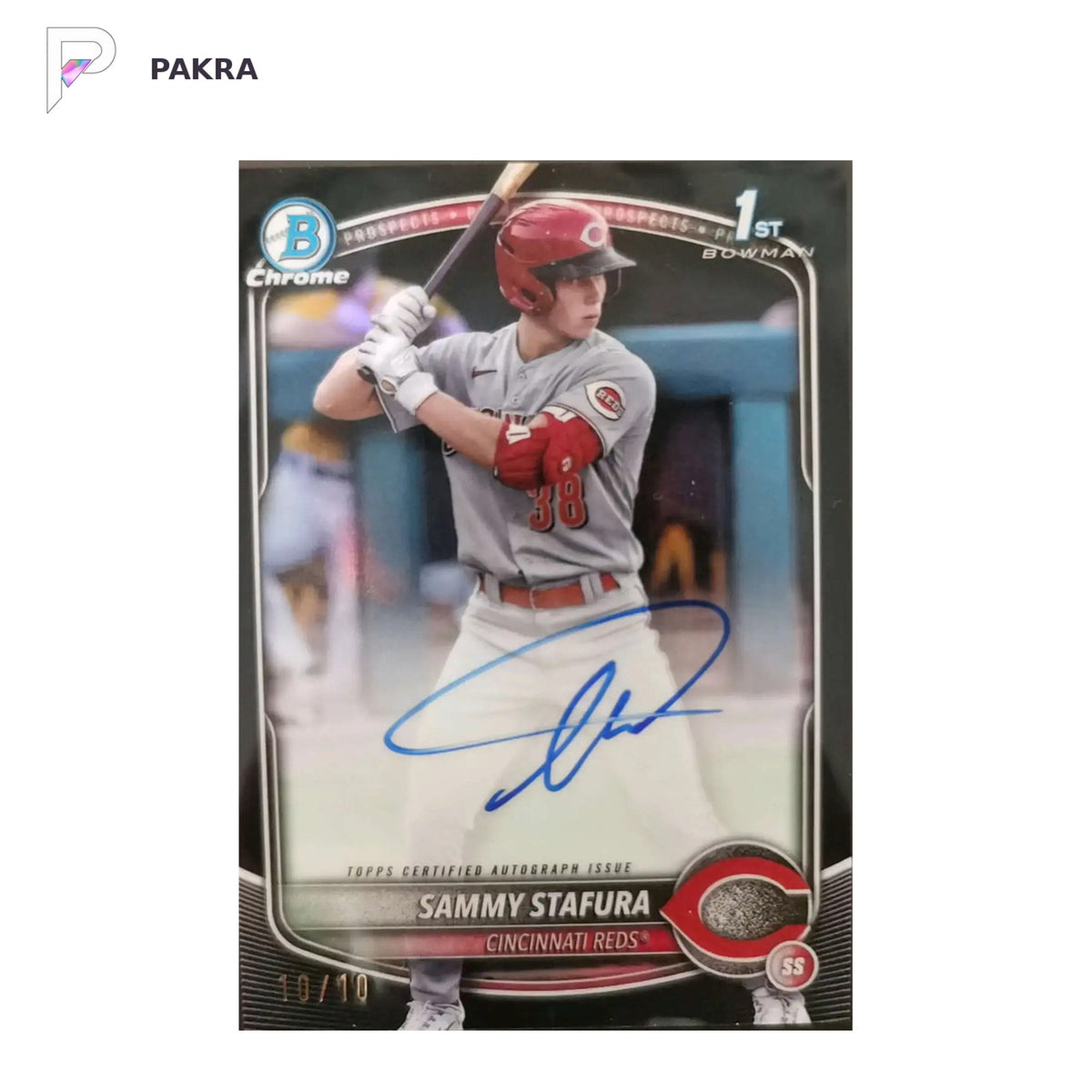 2025 Bowman Chrome 1st Bowman Sammy Stafura Auto 10/10 true black Reds shown on a white PAKRA background.