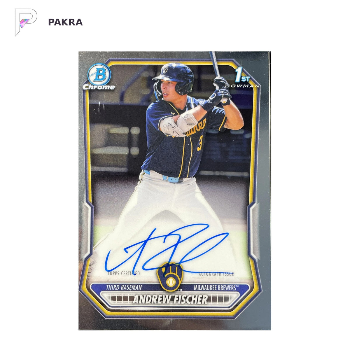 2026 Topps Bowman Chrome Auto Andrew Fischer 1st #CPA-AF Brewers shown on a white PAKRA background.
