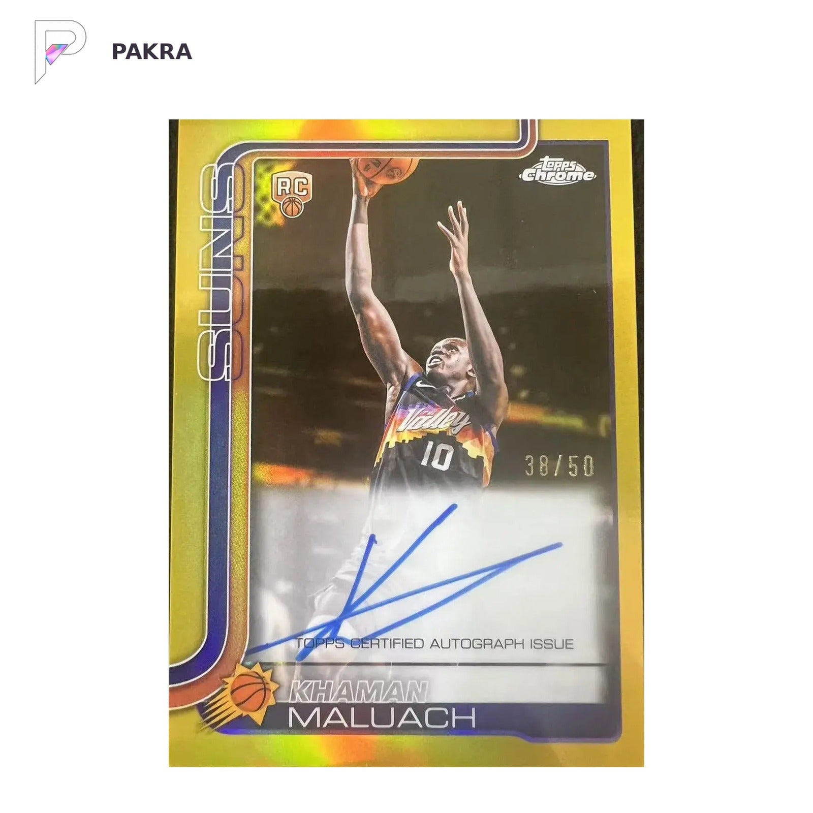Khaman Maluach 2025-26 Topps Chrome Update RC Auto Gold Refractor /50 Suns shown on a white PAKRA background.