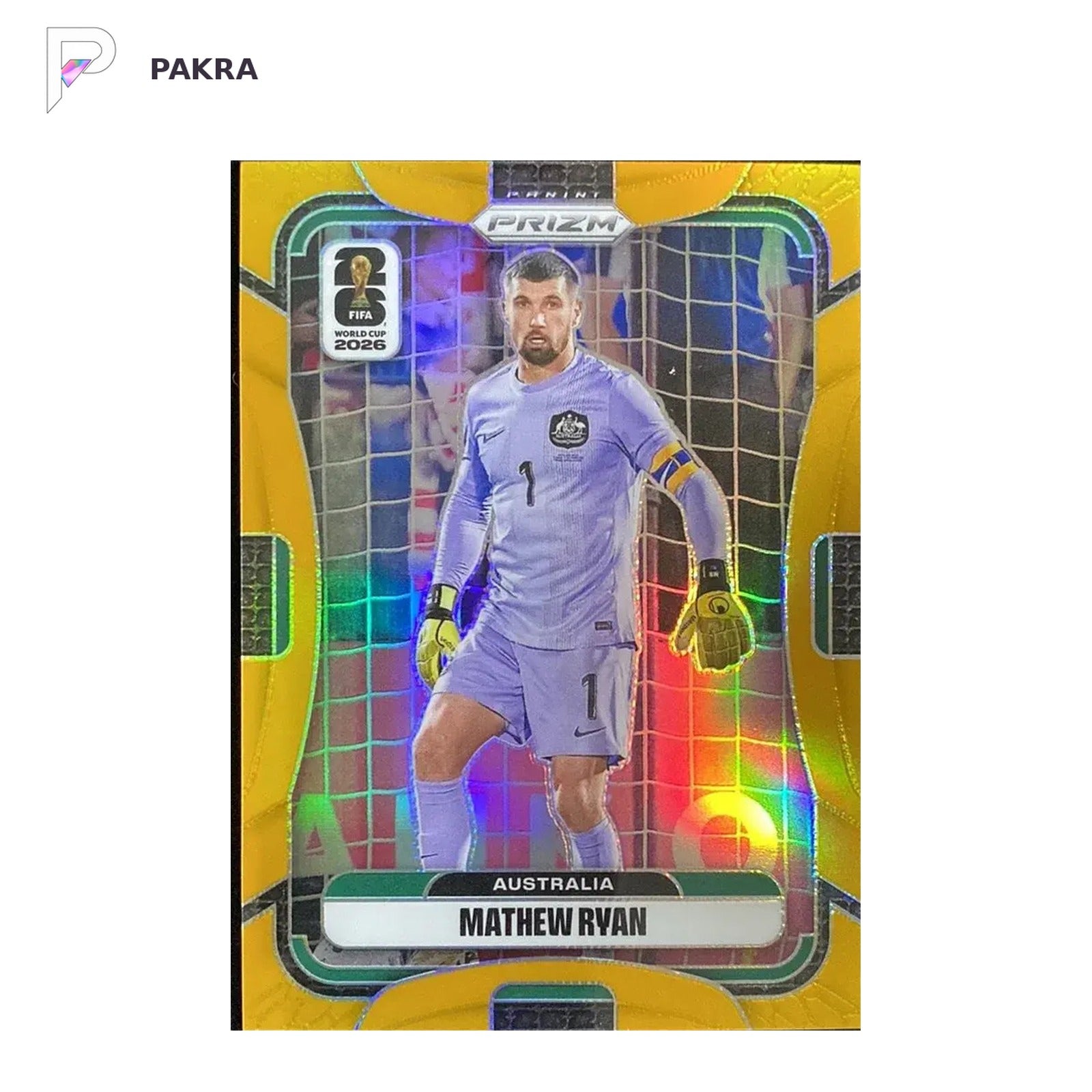 2026 Panini Prizm World Cup MATHEW RYAN True Gold 09/10 Australia #142 shown on a white PAKRA background.