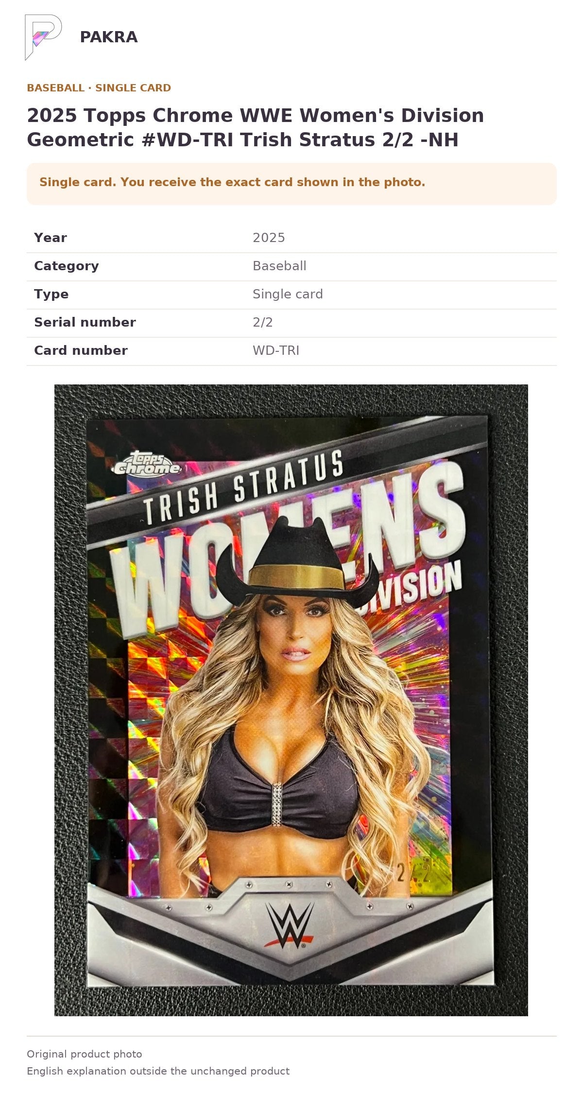 Item details and original photo for 2025 Topps Chrome WWE Women's Division Geometric #WD-TRI Trish Stratus 2/2 -NH.