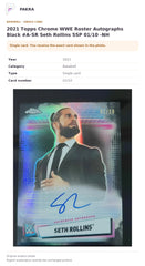 Item details and original photo for 2021 Topps Chrome WWE Roster Autographs Black #A-SR Seth Rollins SSP 01/10 -NH.