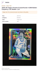 Item details and original photo for 2025-26 Topps Chrome Frozenfractor #268 Walter Clayton Jr. RC Rookie -1/0.