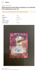 Item details and original photo for 2025 Bowman Draft Nolan Schubart 1st #CPA-NS Pink Bubblegum Auto 5/5.