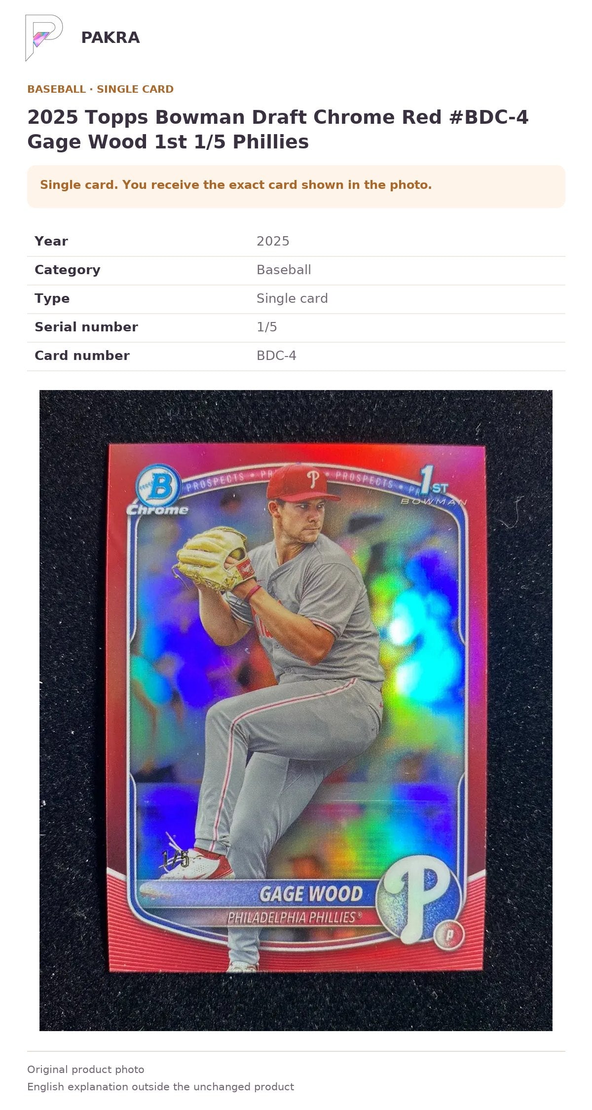 Item details and original photo for 2025 Topps Bowman Draft Chrome Red #BDC-4 Gage Wood 1st 1/5 Phillies.