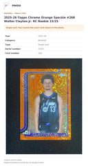 Item details and original photo for 2025-26 Topps Chrome Orange Speckle #268 Walter Clayton Jr. RC Rookie 15/25.