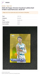 Item details and original photo for 2025-26 Topps Chrome Fanatical LaMelo Ball #FAN-5 Gold Refractor 20/50 SP.