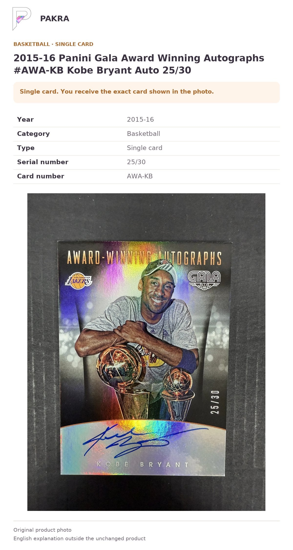 Item details and original photo for 2015-16 Panini Gala Award Winning Autographs #AWA-KB Kobe Bryant Auto 25/30.