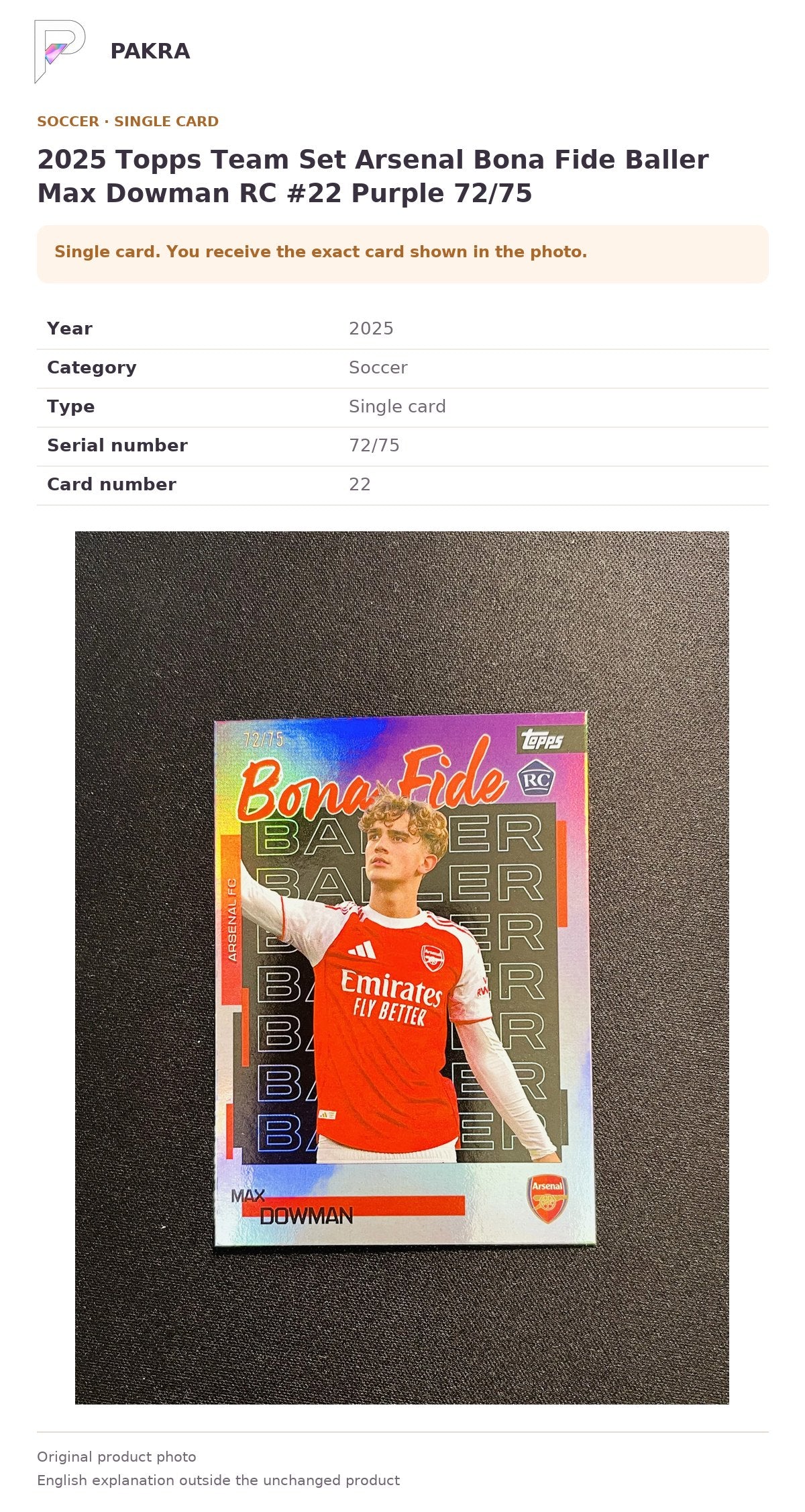 Item details and original photo for 2025 Topps Team Set Arsenal Bona Fide Baller Max Dowman RC #22 Purple 72/75.