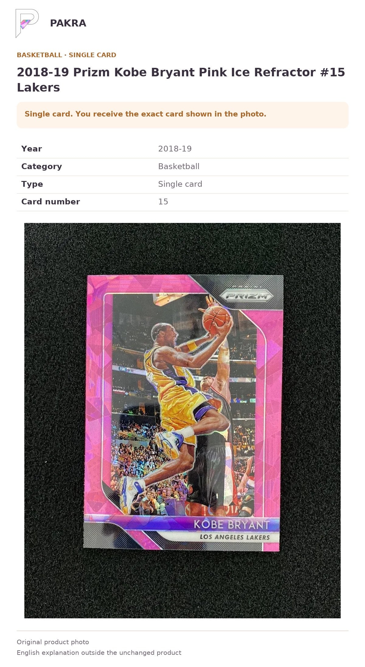 Item details and original photo for 2018-19 Prizm Kobe Bryant Pink Ice Refractor #15 Lakers.