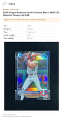 Item details and original photo for 2025 Topps Bowman Draft Chrome Black #BDC-92 Quentin Young 1st 6/10.