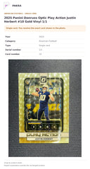 Item details and original photo for 2025 Panini Donruss Optic Play Action Justin Herbert #10 Gold Vinyl 1/1.