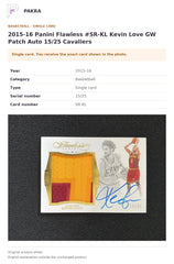 Item details and original photo for 2015-16 Panini Flawless #SR-KL Kevin Love GW Patch Auto 15/25 Cavaliers.