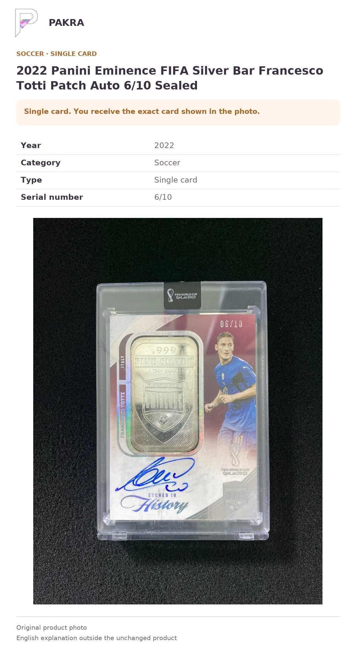 Item details and original photo for 2022 Panini Eminence FIFA Silver Bar Francesco Totti Patch Auto 6/10 Sealed.