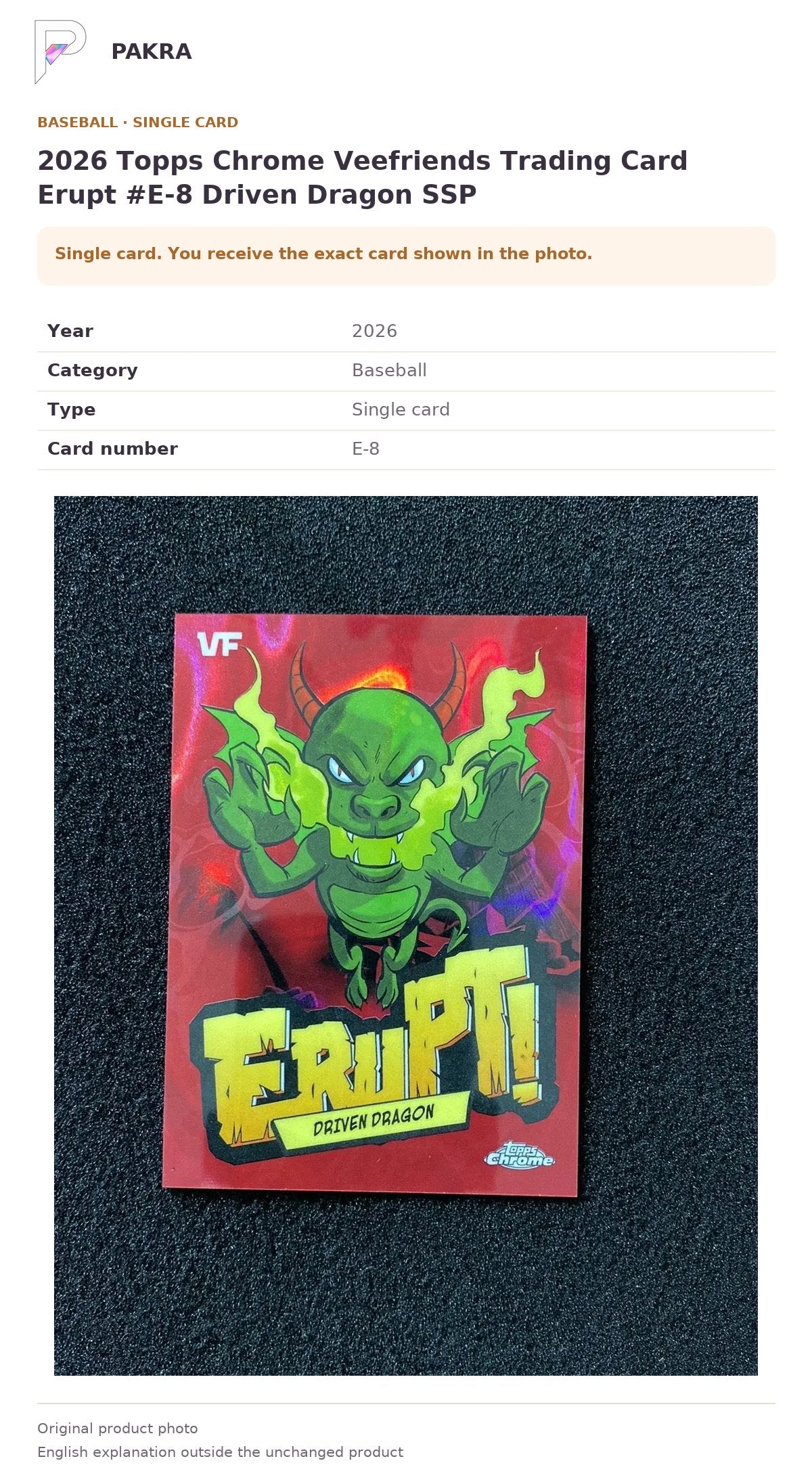 Item details and original photo for 2026 Topps Chrome Veefriends Trading Card Erupt #E-8 Driven Dragon SSP.