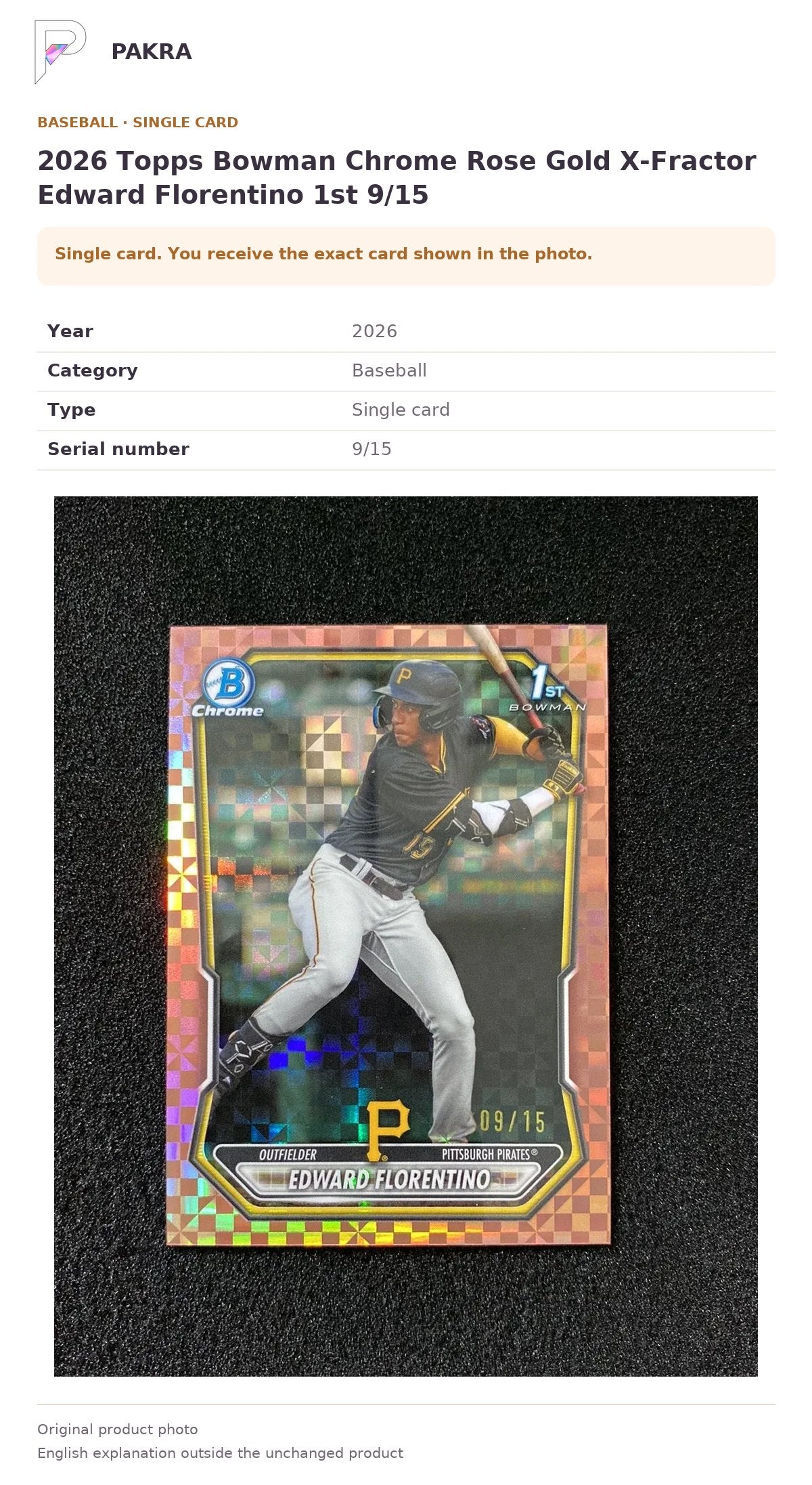 Item details and original photo for 2026 Topps Bowman Chrome Rose Gold X-Fractor Edward Florentino 1st 9/15.