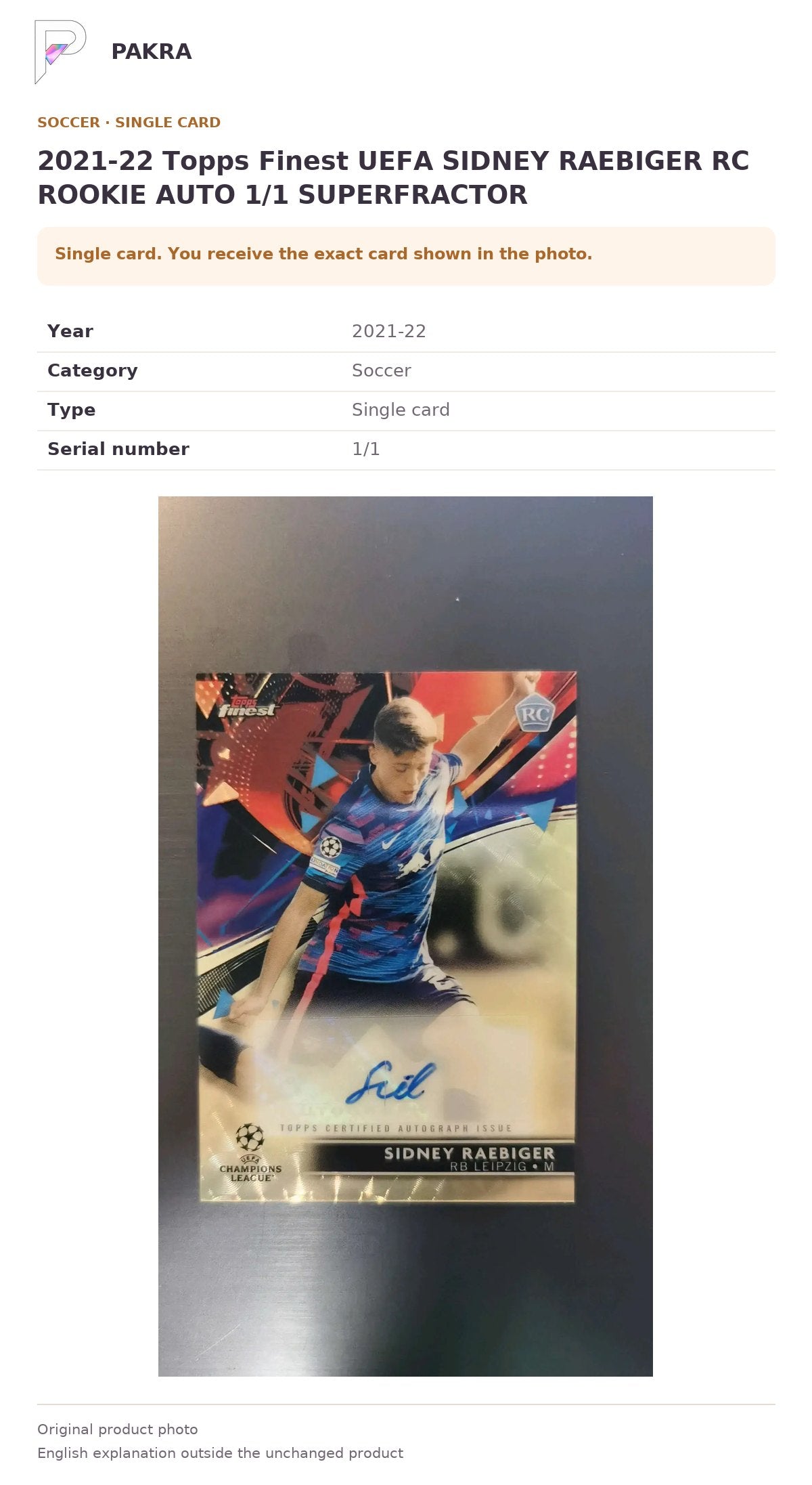 Item details and original photo for 2021-22 Topps Finest UEFA SIDNEY RAEBIGER RC ROOKIE AUTO 1/1 SUPERFRACTOR.