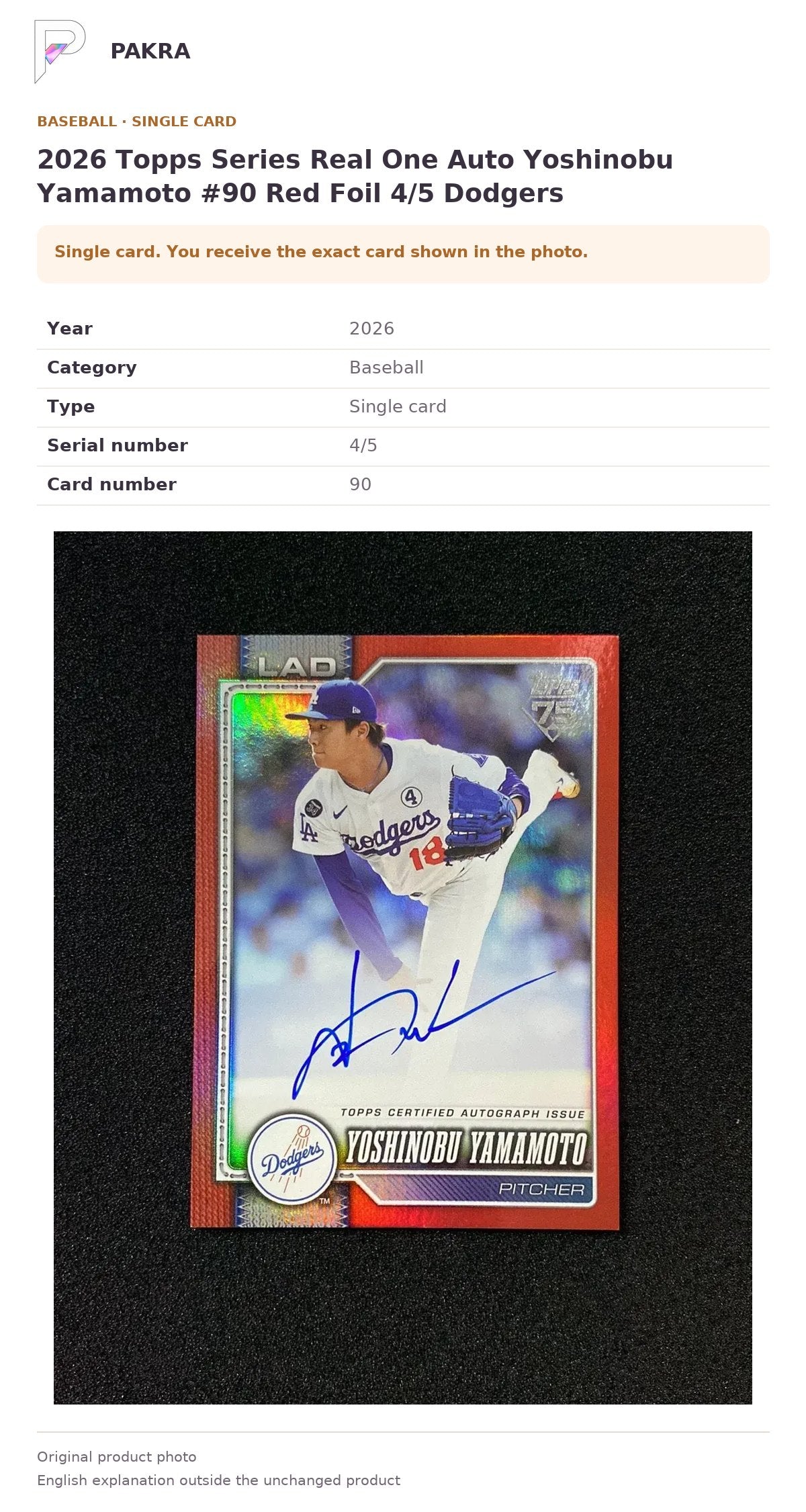 Item details and original photo for 2026 Topps Series Real One Auto Yoshinobu Yamamoto #90 Red Foil 4/5 Dodgers.