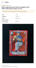 Item details and original photo for 2026 Topps Bowman Chrome Sapphire Red #BCP-138 Patrick Copen 1st 2/5.