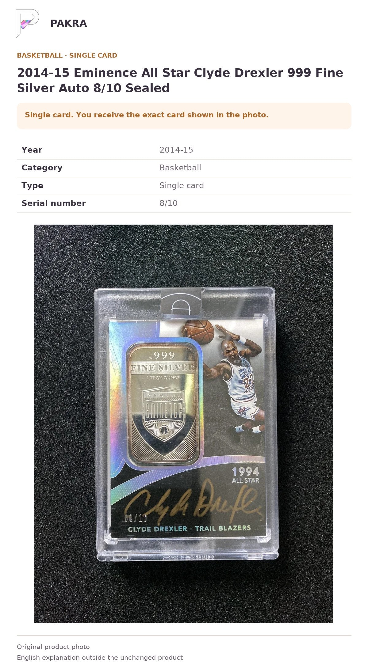 Item details and original photo for 2014-15 Eminence All Star Clyde Drexler 999 Fine Silver Auto 8/10 Sealed.