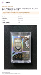 Item details and original photo for 2014-15 Eminence All Star Clyde Drexler 999 Fine Silver Auto 8/10 Sealed.