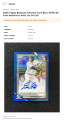 Item details and original photo for 2024 Topps Bowman Chrome Ture Blue #CPA-SA Sam Antonacci Auto 1st 54/150.