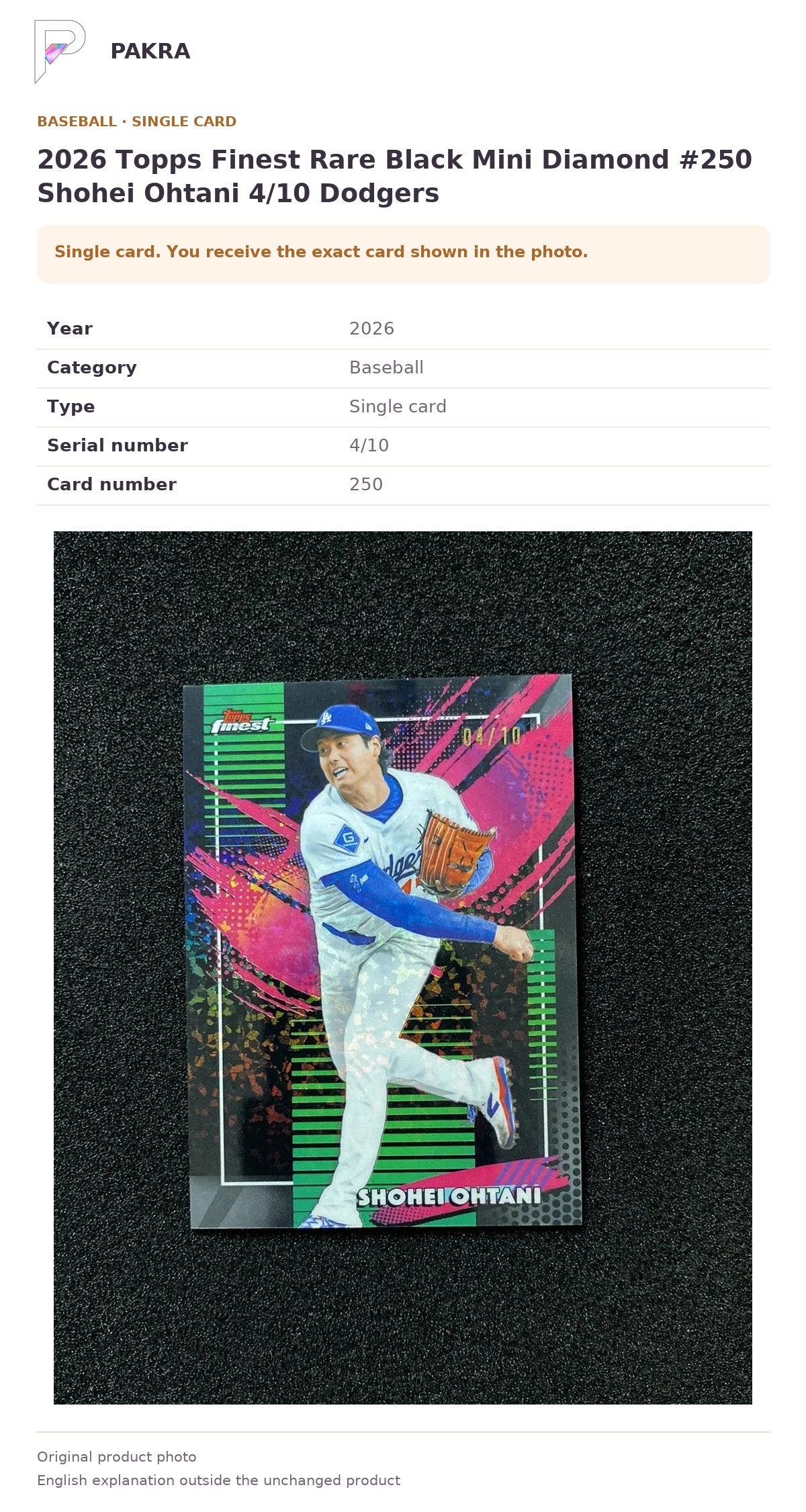 Item details and original photo for 2026 Topps Finest Rare Black Mini Diamond #250 Shohei Ohtani 4/10 Dodgers.