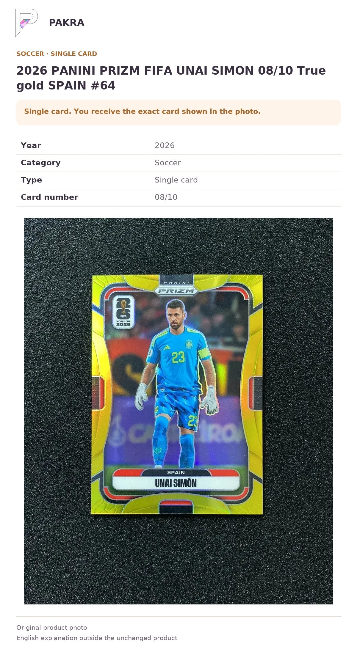Item details and original photo for 2026 PANINI PRIZM FIFA UNAI SIMON 08/10 True gold SPAIN #64.