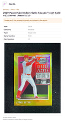 Item details and original photo for 2019 Panini Contenders Optic Season Ticket Gold #12 Shohei Ohtani 5/10.