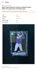 Item details and original photo for 2026 Topps Bowman Chrome Sapphire Black #BCP-147 Jojo Parker 8/10 Blue Jays.