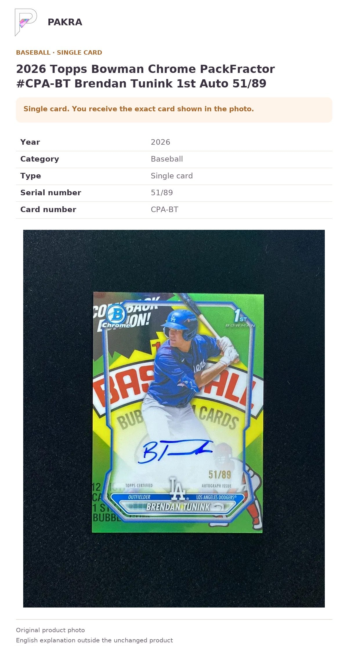Item details and original photo for 2026 Topps Bowman Chrome PackFractor #CPA-BT Brendan Tunink 1st Auto 51/89.