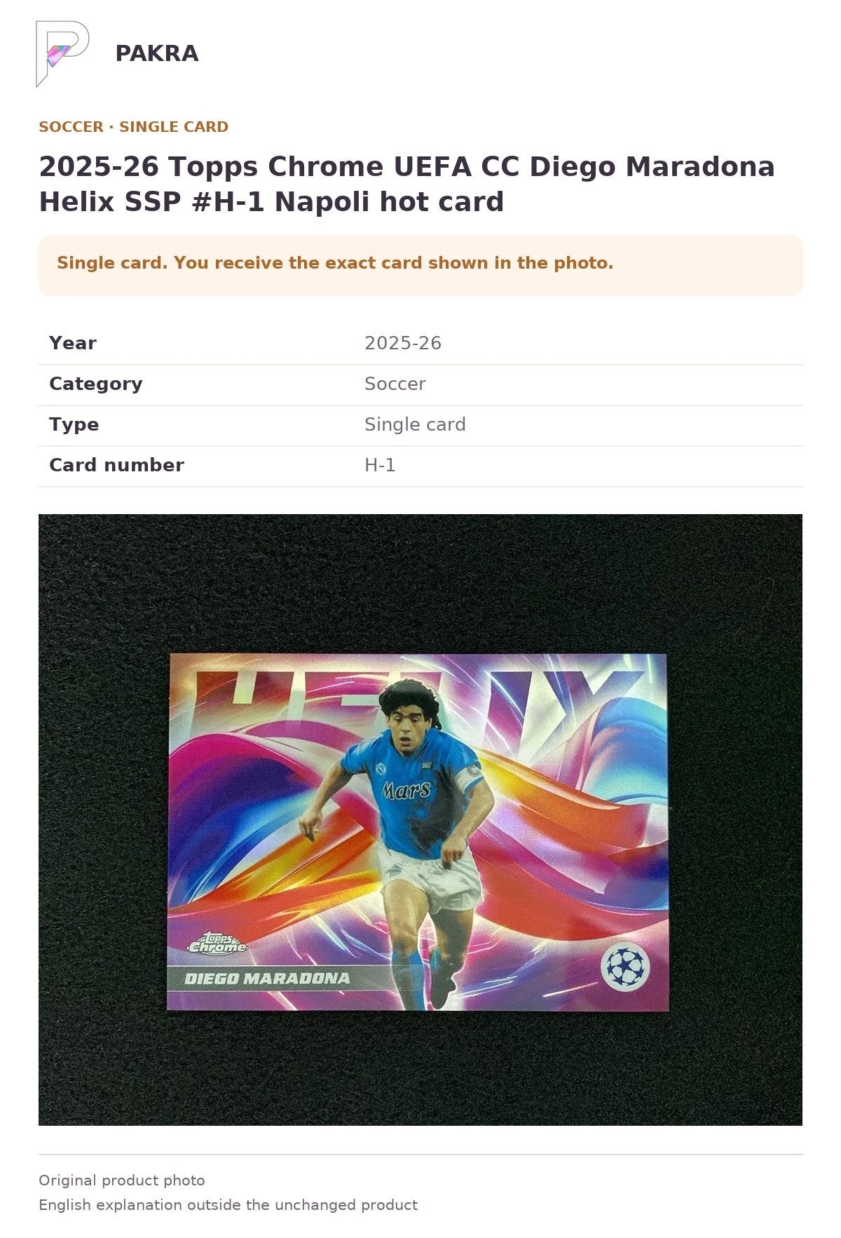 Item details and original photo for 2025-26 Topps Chrome UEFA CC Diego Maradona Helix SSP #H-1 Napoli hot card.