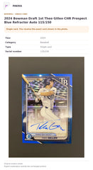 Item details and original photo for 2024 Bowman Draft 1st Theo Gillen CHR Prospect Blue Refractor Auto 115/150.