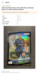 Item details and original photo for 2025-26 Panini Prizm FIFA #84 Manuel Akanji Black 1/1 Internazionale Milano.