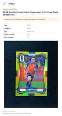 Item details and original photo for 2026 Panini Prizm Mikel Oyarzabal 5/10 True Gold SPAIN #75.
