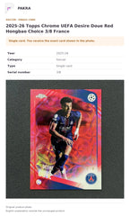 Item details and original photo for 2025-26 Topps Chrome UEFA Desire Doue Red Hongbao Choice 3/8 France.