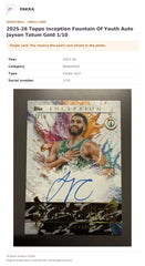 Item details and original photo for 2025-26 Topps Inception Fountain Of Youth Auto Jayson Tatum Gold 1/10.