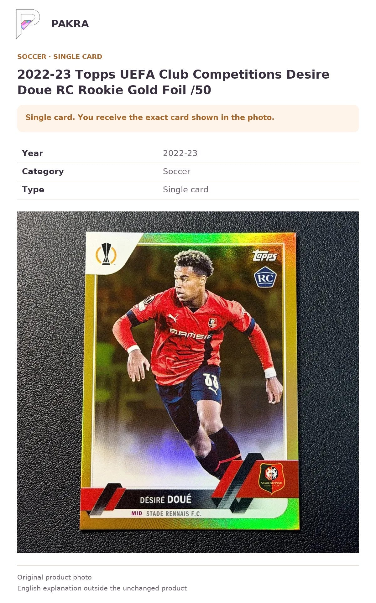 Item details and original photo for 2022-23 Topps UEFA Club Competitions Desire Doue RC Rookie Gold Foil /50.