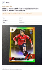 Item details and original photo for 2022-23 Topps UEFA Club Competitions Desire Doue RC Rookie Gold Foil /50.